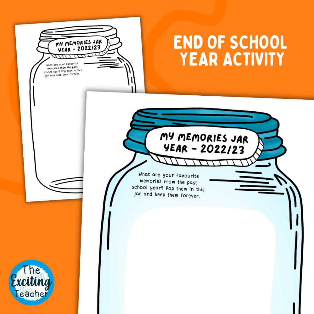 My Memories Jar - End of Year Activity for Children and Young People 2022-23 by Exciting Teacher