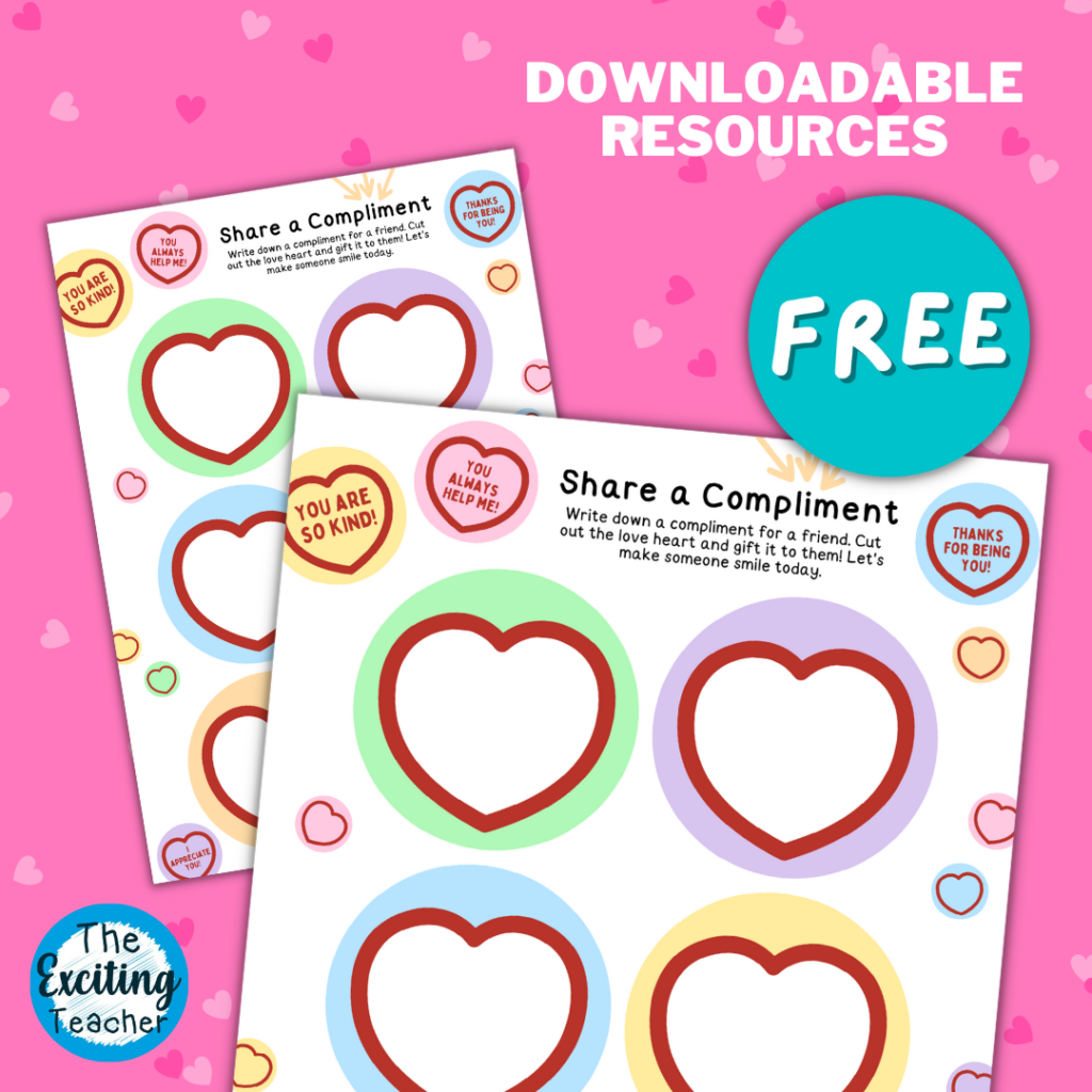 Share a Compliment for a Friend Valentine's Day Activity for Children by Exciting Teacher