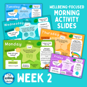 Week 2 Emotional Literacy and Wellbeing Focused Morning Activity Slides for Primary Children by Exciting Teacher