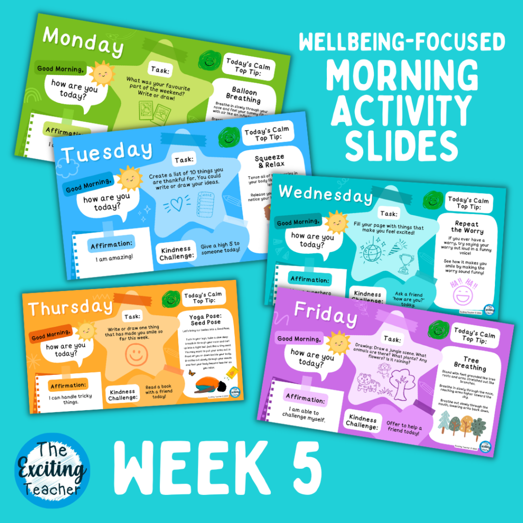 Week 5 Emotional Literacy and Wellbeing Focused Morning Activity Slides for Primary Children by Exciting Teacher