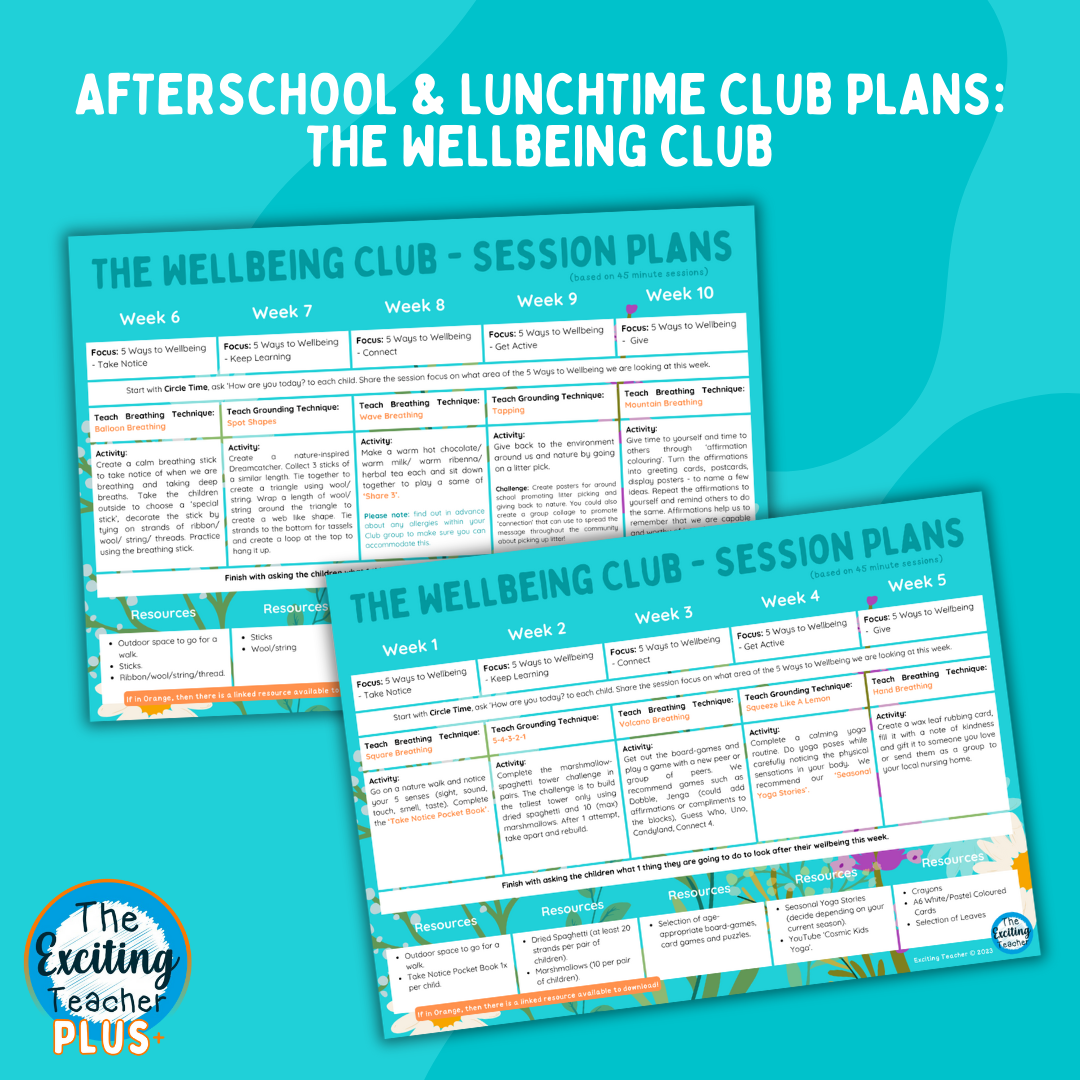 The Wellbeing Club - Session 1-10 Session Plans by Exciting Teacher