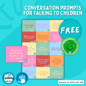 Conversation Starters for Teachers Parents Carers and Professionals to Talk About Feelings by Exciting Teacher