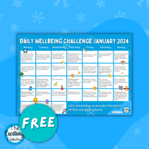 FREE: Daily Wellbeing Challenge January 2024 by Exciting Teacher