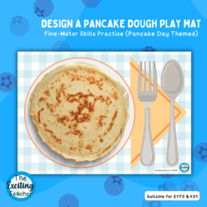Pancake Day Playdough Mat Fine-Motor Skills Activity by Exciting Teacher