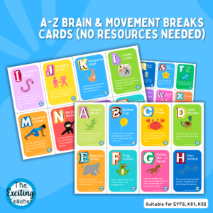 A-Z of Movement Breaks and Brain Breaks by Exciting Teacher x TGMC Collaboration 2024