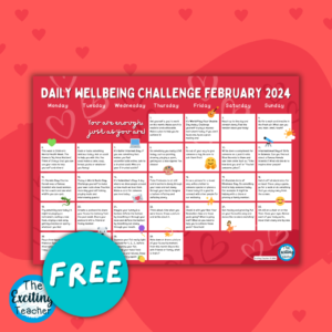 Daily Wellbeing Challenge February 2024 by Exciting Teacher