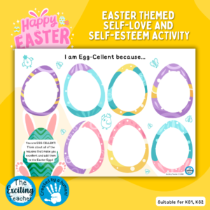 Easter Themed I am Egg-Cellent because... Self-Esteem Activity for Children by Exciting Teacher
