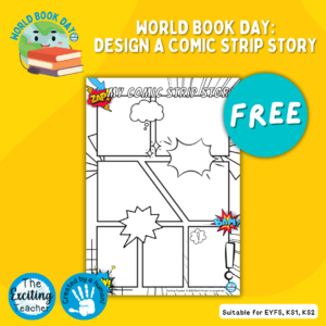 My Comic Strip Story World Book Day for Children by Exciting Teacher