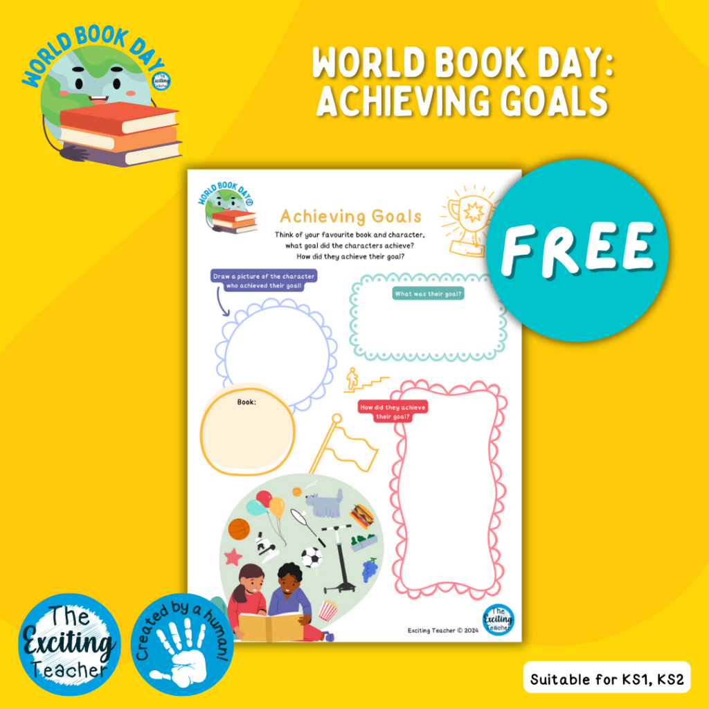 Achieving Goals World Book Day FREE Resources for Children by Exciting Teacher