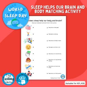 How Does Sleep Help Our Body and Brain Matching Activity by Exciting Teacher
