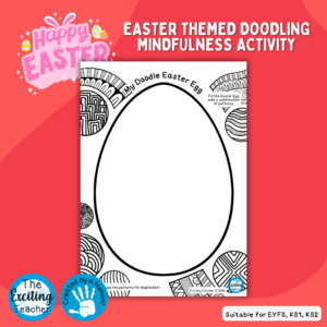 My Doodle Easter Egg Inspired by Zen-Tangle Mindfulness Doodling by Exciting Teacher