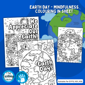 Earth Day Mindfulness Colouring In Sheets by Exciting Teacher
