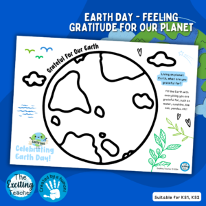 Celebrating Earth Day Being Grateful for Things On Earth by Exciting Teacher 2024